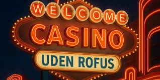 Online Casino Uden ROFUS Dit Guide Til Spil og Underholdning Online Casino Uden ROFUS Dit Guide Til Spil og Underholdning